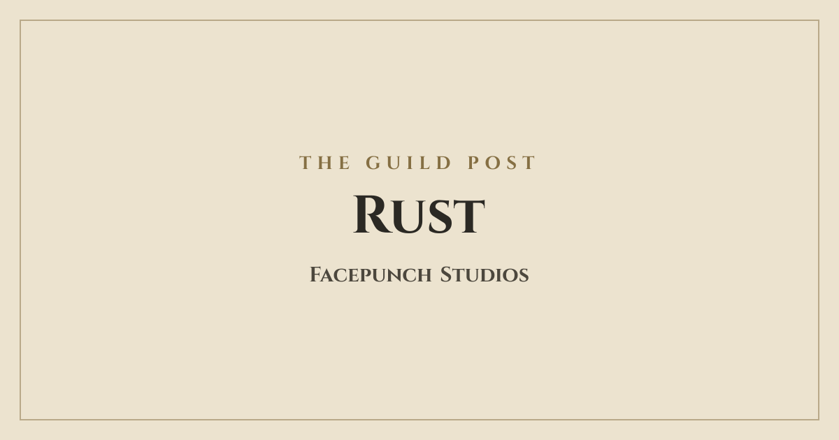Rust news & patch notes · The Guild Post